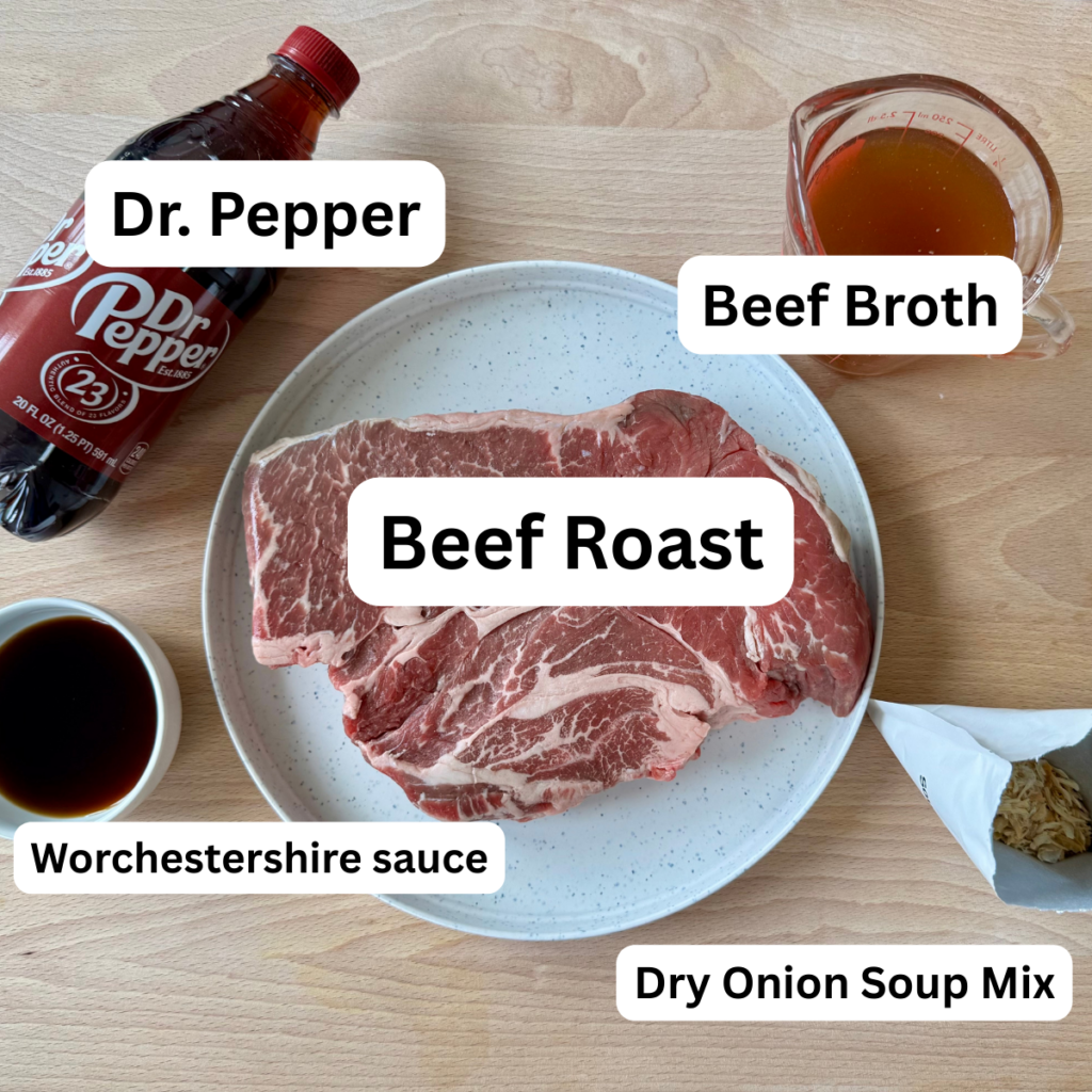 dr-pepper-slow-cooker-beef-roast-pot-roast-recipe-ingredients-dr-pepper-chuck-beef-roast-beef-broth-worchestershire-sauce-dry-onion-soup-mix